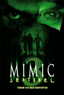 دانلود فیلم Mimic: Sentinel 2003106169-76395256