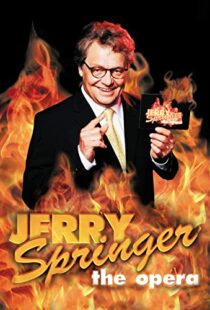 دانلود فیلم Jerry Springer: The Opera 2005102465-1456592090