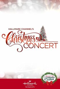 دانلود فیلم Hallmark Channel’s Christmas Concert 2019102207-56503558