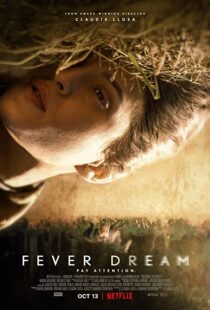 دانلود فیلم Fever Dream 2021102480-18398962