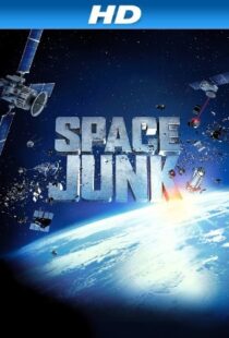 دانلود مستند Space Junk 3D 2012110288-1446224145