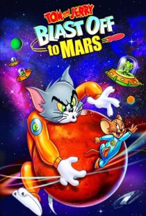 دانلود انیمیشن Tom and Jerry Blast Off to Mars! 2005106040-1917804682