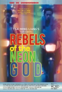 دانلود فیلم Rebels of the Neon God 1992109957-945099493