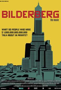 دانلود مستند Bilderberg: The Movie 2014103546-469515163