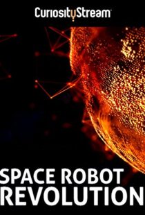 دانلود مستند Space Robot Revolution 2015103699-1658719507