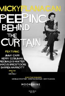 دانلود مستند Micky Flanagan: Peeping Behind the Curtain 2020101272-260142080