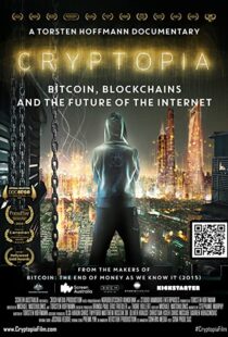 دانلود مستند Cryptopia: Bitcoin, Blockchains and the Future of the Internet 2020106368-977302996