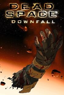 دانلود انیمیشن Dead Space: Downfall 2008109152-1056082746