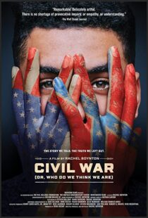 دانلود مستند Civil War (or, Who Do We Think We Are) 2021101243-1323919318