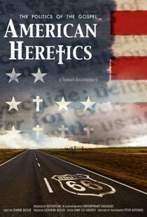 دانلود مستند American Heretics: The Politics of the Gospel 2019102333-917667852