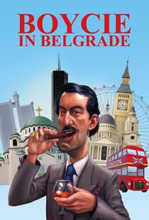 دانلود مستند Boycie in Belgrade 2020104919-731859569