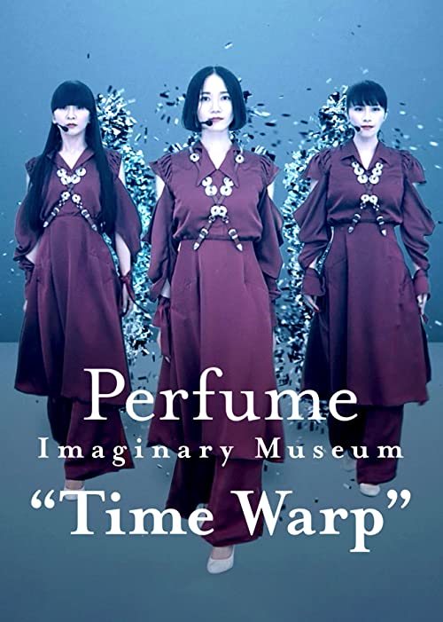 دانلود فیلم Perfume Imaginary Museum Time Warp 2020