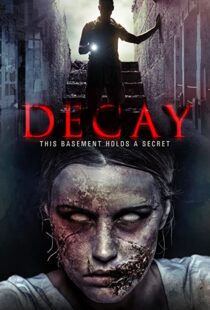 دانلود فیلم Decay 2015111116-1348459706