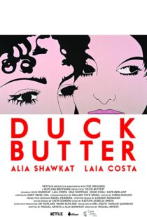 دانلود فیلم Duck Butter 2018110540-273728577