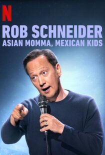 دانلود فیلم Rob Schneider: Asian Momma, Mexican Kids 2020111996-1599768448