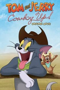 دانلود انیمیشن Tom and Jerry: Cowboy Up! 2022115204-950359206