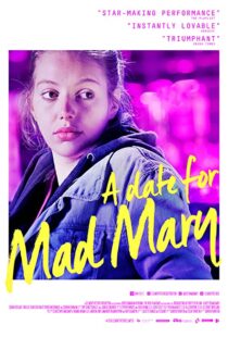 دانلود فیلم A Date for Mad Mary 2016111734-619893570