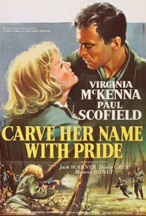 دانلود فیلم Carve Her Name with Pride 1958114519-287436683