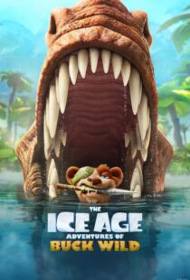 دانلود انیمیشن The Ice Age Adventures of Buck Wild 2022115240-328971693