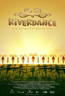 دانلود انیمیشن Riverdance: The Animated Adventure 2021115345-1560730991