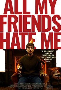 دانلود فیلم All My Friends Hate Me 2021117230-13786425