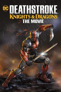 دانلود انیمیشن Deathstroke: Knights & Dragons – The Movie 202050341-1476236896