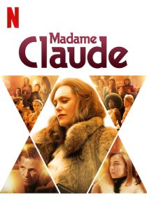 دانلود فیلم Madame Claude 202156830-1626207588