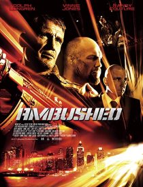 دانلود فیلم Ambushed 201337617-1499023826