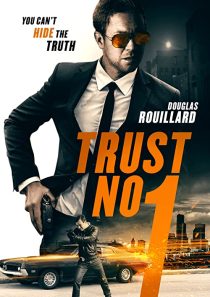 دانلود فیلم Trust No 1 201939812-1964037340