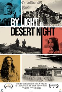 دانلود فیلم By Light of Desert Night 201934070-357473293