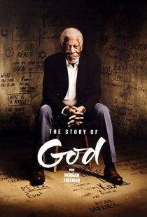 دانلود مستند The Story of God with Morgan Freeman230338-924624519