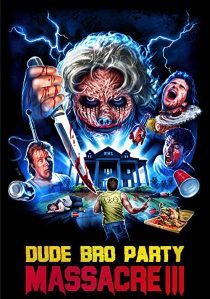 دانلود فیلم Dude Bro Party Massacre III 2015267813-215911371