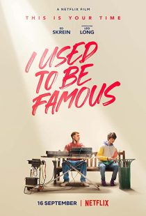 دانلود فیلم I Used to Be Famous 2022259618-1250854408