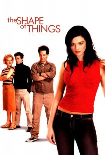 دانلود فیلم The Shape of Things 2003274689-952409749