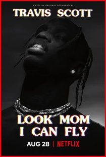 دانلود مستند Travis Scott: Look Mom I Can Fly 2019271670-1901506536