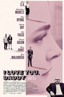 دانلود فیلم I Love You, Daddy 2017272319-63604654