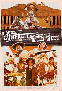 دانلود فیلم A Guide to Gunfighters of the Wild West 2021271925-1116410361