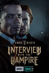 دانلود سریال Anne Rice’s Interview with the Vampire275680-1099377656