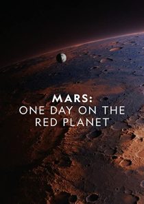 دانلود مستند Mars: One Day on the Red Planet 2020275469-2079864830