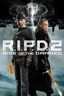 دانلود فیلم R.I.P.D. 2: Rise of the Damned 2022275919-209956135