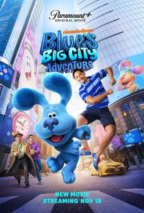 دانلود فیلم Blue’s Big City Adventure 2022286486-363455521