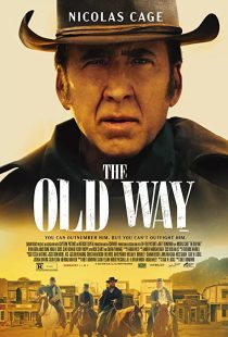 دانلود فیلم The Old Way 2023307983-1669253397