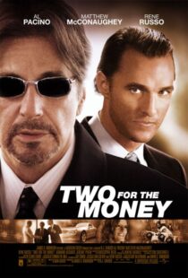 دانلود فیلم Two for the Money 2005324424-2099966607