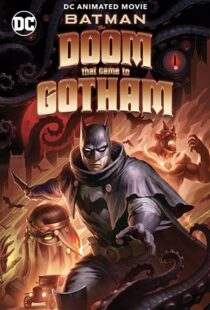 دانلود انیمیشن Batman: The Doom That Came to Gotham 2023324382-1427292675