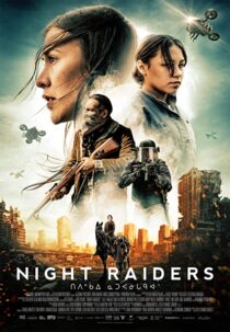 دانلود فیلم Night Raiders 2021324776-588967051