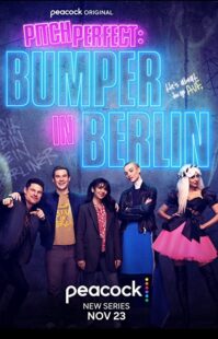 دانلود سریال Pitch Perfect: Bumper in Berlin323797-1846226906