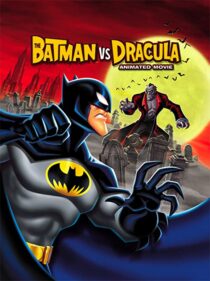 دانلود انیمیشن The Batman vs. Dracula 2005330149-1493066127