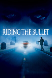 دانلود فیلم Riding the Bullet 2004329610-650112725