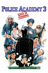 دانلود فیلم Police Academy 3: Back in Training 1986330049-2130505532