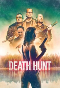 دانلود فیلم Death Hunt 2022331080-1915749259